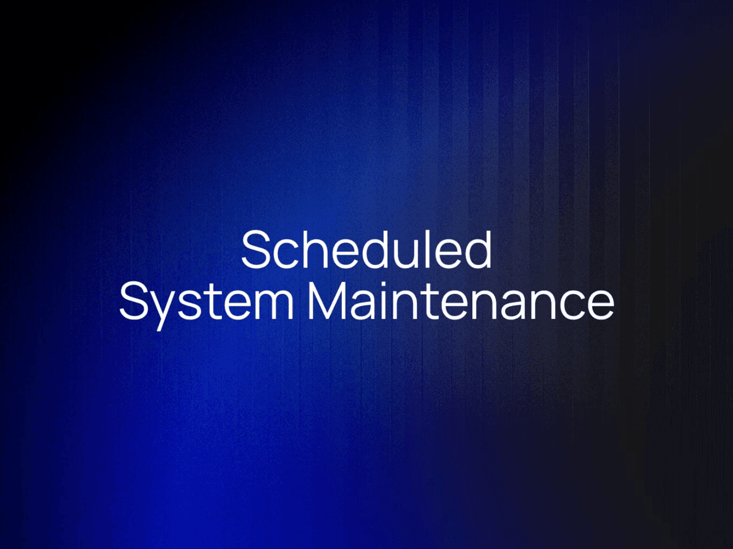 Scheduled Maintenance for New Registration on 19th Dec, 2025 - 23rd Dec, 2025