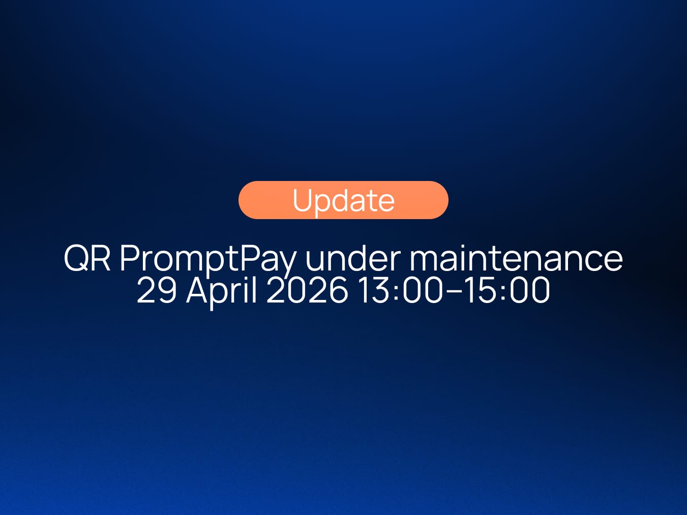📢 QR PromptPay Maintenance Notice