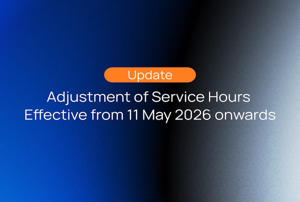 📢 Operating Hours Announcement Starting from May 11, 2026 onwards